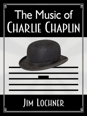 cover image of The Music of Charlie Chaplin